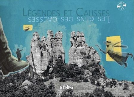 Couverture de Légendes et Causses - Les Gens des Causses (libre+cd)
